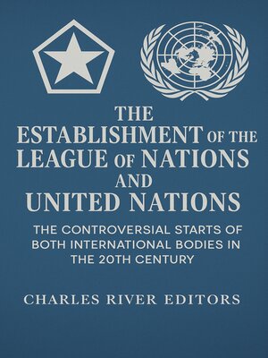 cover image of The Establishment of the League of Nations and United Nations